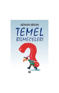 Temel Bilmeceleri - Adnan Ersan - Arkadaş Yayıncılık Temel Bilmeceleri - Adnan Ersan - Arkadaş Yayıncılık