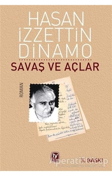 Savaş ve Açlar - Hasan İzzettin Dinamo - Tekin Yayınevi