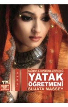 Yatak Öğretmeni - Sujata Massey - Yurt Kitap Yayın Yatak Öğretmeni - Sujata Massey - Yurt Kitap Yayın