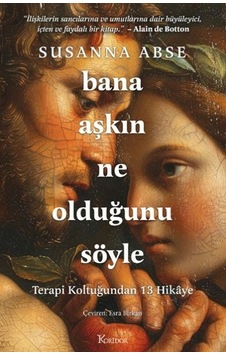 Bana Aşkın Ne Olduğunu Söyle