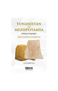 Yunanistan Ve Mezopotamya / Johannes Haubold Yunanistan Ve Mezopotamya / Johannes Haubold