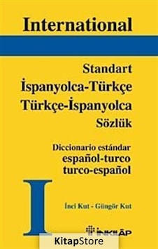 International Standart Ispanyolca-Türkçe / Türkçe-Ispanyolca S. International Standart Ispanyolca-Türkçe / Türkçe-Ispanyolca S.