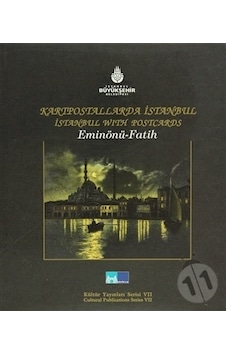 Kartpostallarda İstanbul: Eminönü - Fatih Kartpostallarda İstanbul: Eminönü - Fatih