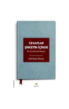 Cevaplar Şirketin İçinde - Bir Aile Şirketi  Hikâyesi