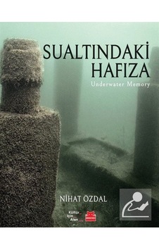 Sualtındaki Hafıza - Underwater Memory / Nihat Özdal