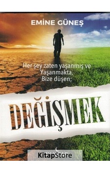Değişmek - Emine Güneş - Ay Kitap