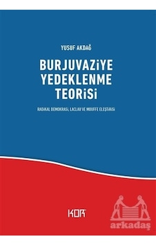 Burjuvaziye Yedeklenme Teorisi Burjuvaziye Yedeklenme Teorisi