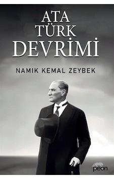 Yeniden Atatürk Devrimi / Namık Kemal Zeybek Yeniden Atatürk Devrimi / Namık Kemal Zeybek