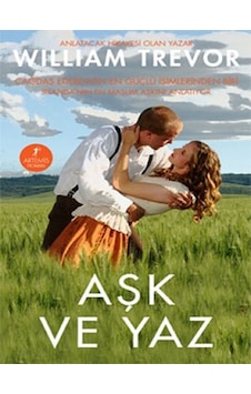 Aşk ve Yaz - William Trevor - Artemis Yayınları Aşk ve Yaz - William Trevor - Artemis Yayınları