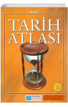 Tarih Atlası - Evrensel Iletişim Yayınları Tarih Atlası - Evrensel Iletişim Yayınları