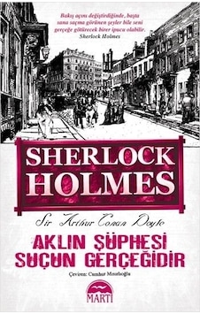 Aklın Şüphesi Suçun Gerçeğidir / Sherlock Holmes Cep Boy Aklın Şüphesi Suçun Gerçeğidir / Sherlock Holmes Cep Boy