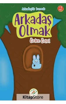 Arkadaş Olmak - Arkadaşlık Kurmak 9+ Yaş - Özden Öztol - Ferfir Arkadaş Olmak - Arkadaşlık Kurmak 9+ Yaş - Özden Öztol - Ferfir