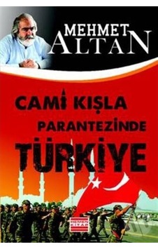 Cami Kışla Parantezinde Türkiye 167526229