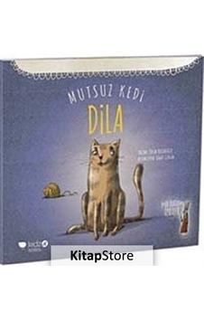 Mutsuz Kedi Dila / Tülin Kozikoğlu