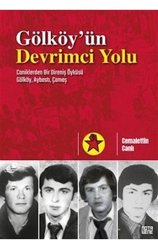 Gölköy'ün Devrimci Yolu / Cemalettin Canlı