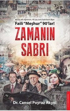 Zamanın Sabrı - Faili Meşhur 90'lar! - Cansel Poyraz Akyol - Destek Yayınları