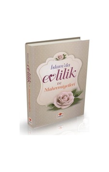 İslam'da Evlilik ve Mahremiyetleri - Ali Rıza Kaşeli - Merve Yayınları İslam'da Evlilik ve Mahremiyetleri - Ali Rıza Kaşeli - Merve Yayınları