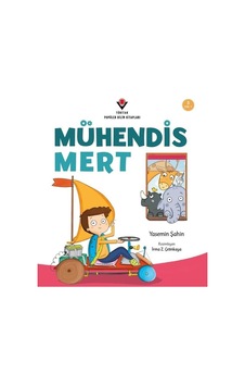 Mühendis Mert - Yasemin Şahin - Tübitak Yayınları Mühendis Mert - Yasemin Şahin - Tübitak Yayınları