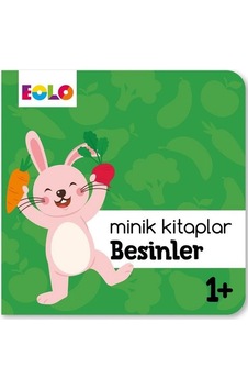 Minik Kitaplar Besinler 1+- Eolo Minik Kitaplar Besinler 1+- Eolo