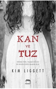 Kan ve Tuz - Kim Liggett - Yabancı Kan ve Tuz - Kim Liggett - Yabancı