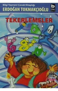 Tekerlemeler - Erdoğan Tokmakçıoğlu - Bilgi Yayınevi Tekerlemeler - Erdoğan Tokmakçıoğlu - Bilgi Yayınevi