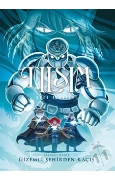 Tudem Yayınları Tılsım 6 Gizemli Şehirden Kaçış