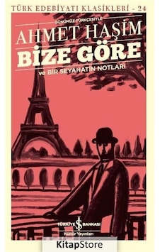 Kitapstore Bize Göre Ve Bir Seyahatin Notları (Günümüz Türkçesiyle) / Ahm... Kitapstore Bize Göre Ve Bir Seyahatin Notları (Günümüz Türkçesiyle) / Ahm...