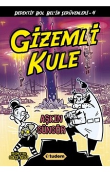 Dedektif Bol Bel'In Serüvenleri- 4 Gizemli Kule