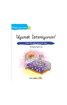 Uyumak İstemiyorum!-Pedagojik Öyküler Dizisi 22 - Ayşen Oy - Mandolin Uyumak İstemiyorum!-Pedagojik Öyküler Dizisi 22 - Ayşen Oy - Mandolin