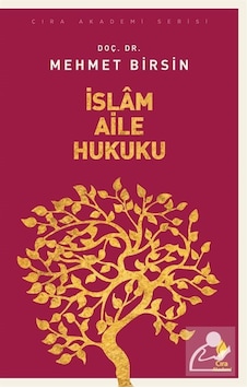 İslam Aile Hukuku / Mehmet Birsin İslam Aile Hukuku / Mehmet Birsin