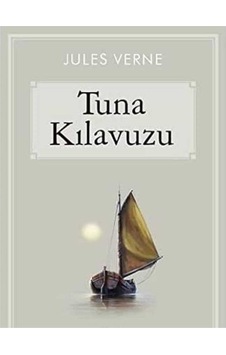Tuna Kılavuzu - Jules Verne