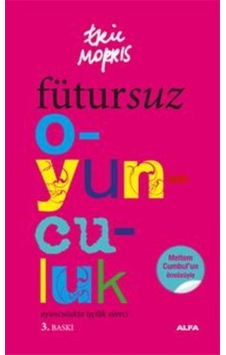 Fütursuz Oyunculuk- Alfa Yayıncılık