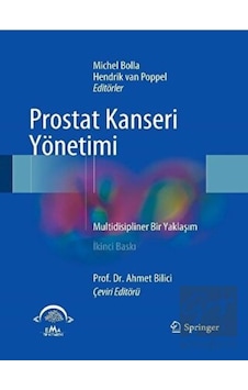 Prostat Kanseri Yönetimi - Ahmet Bilici - Ema Tıp Kitabevi Prostat Kanseri Yönetimi - Ahmet Bilici - Ema Tıp Kitabevi