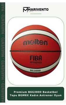 Premium B6g3800 Basketbol Topu Bgm6x Kadın Antrenor Oyun Premium B6g3800 Basketbol Topu Bgm6x Kadın Antrenor Oyun
