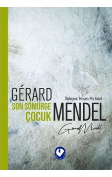 Son Sömürge Çocuk - Gerard Mendel - Cem Yayınevi