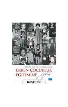 Erken Çocukluk Eğitimine Giriş - Nobel Akademik Yayıncılık Erken Çocukluk Eğitimine Giriş - Nobel Akademik Yayıncılık