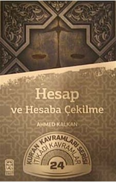 Hesap ve Hesaba Çekilme - Ahmed Kalkan - Kalemder Hesap ve Hesaba Çekilme - Ahmed Kalkan - Kalemder