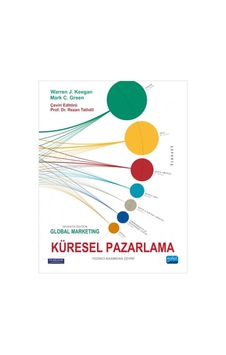 Küresel Pazarlama - Warren J. Keegan - Mark C. Green - Nobel Akademik Yayıncılık Küresel Pazarlama - Warren J. Keegan - Mark C. Green - Nobel Akademik Yayıncılık
