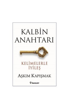 Kalbin Anahtarı (Kelimelerle İyileş) Kalbin Anahtarı (Kelimelerle İyileş)