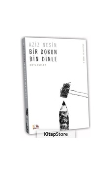 Kitapstore Bir Dokun Bin Dinle / Aziz Nesin