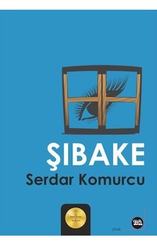 Şibake - Serdar Kömürcü - Na Yayınları Şibake - Serdar Kömürcü - Na Yayınları