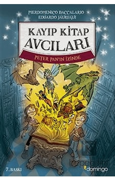 Kayıp Kitap Avcıları 1 - Peter Pan'ın İzinde Kayıp Kitap Avcıları 1 - Peter Pan'ın İzinde