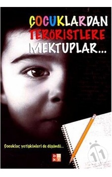 Çocuklardan Teröristlere Mektuplar
