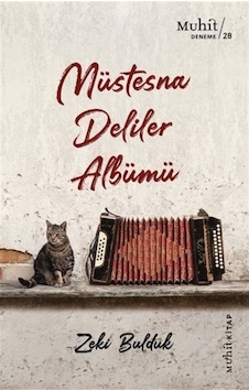 Müstesna Deliler Albümü - Zeki Bulduk - Muhit Kitap