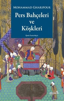 Pers Bahçeleri Ve Köşkleri Pers Bahçeleri Ve Köşkleri