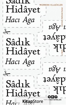 Hacı Aga - Sadık Hidayet Hacı Aga - Sadık Hidayet