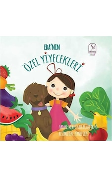 Eda'nın Özel Yiyecekleri - Merve Kaleağası Eren - Kuzey Işığı