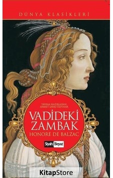 Vadideki Zambak - Honore de Balzac - Siyah Beyaz Vadideki Zambak - Honore de Balzac - Siyah Beyaz
