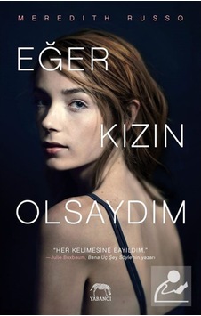 Eğer Kızın Olsaydım (Ciltli) / Meredith Russo
