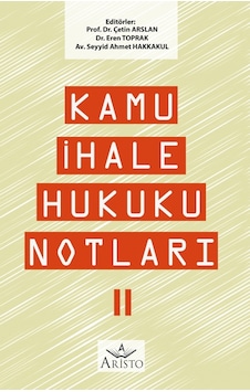 Kamu İhale Hukuku Notları II Kamu İhale Hukuku Notları II
